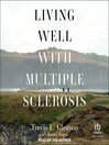 Cover image for Living Well With Multiple Sclerosis